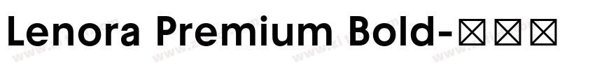 Lenora Premium Bold字体转换
